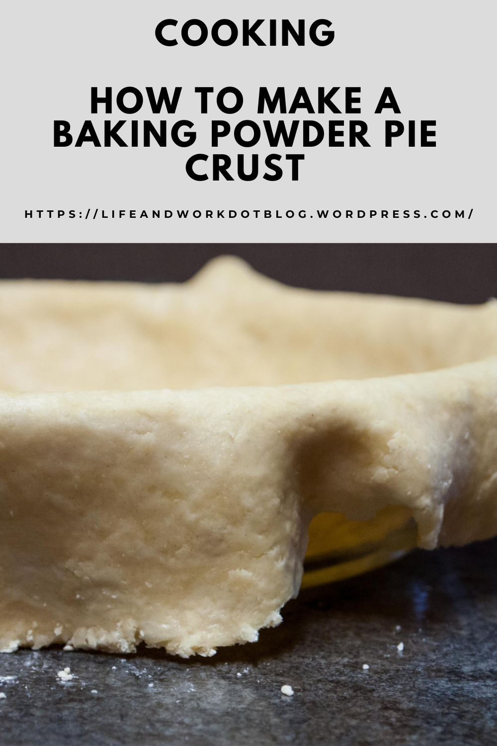 How to make a baking powder pie crust