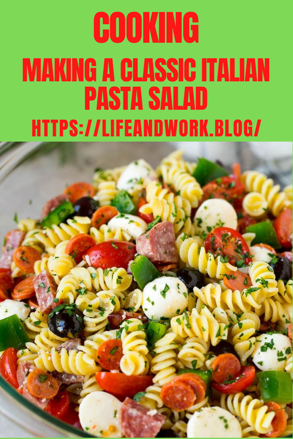 Crafting Classic Italian Pasta Shapes From Scratch Reference: Making A Classic Italian Pasta Salad