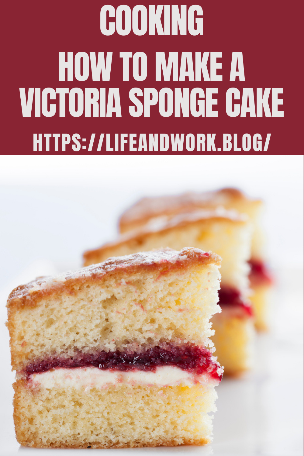 How to Make A Victoria Sponge Cake