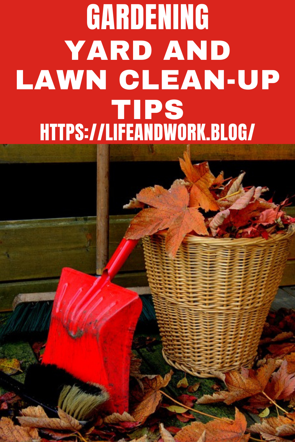 Yard And Lawn Clean Up Tips