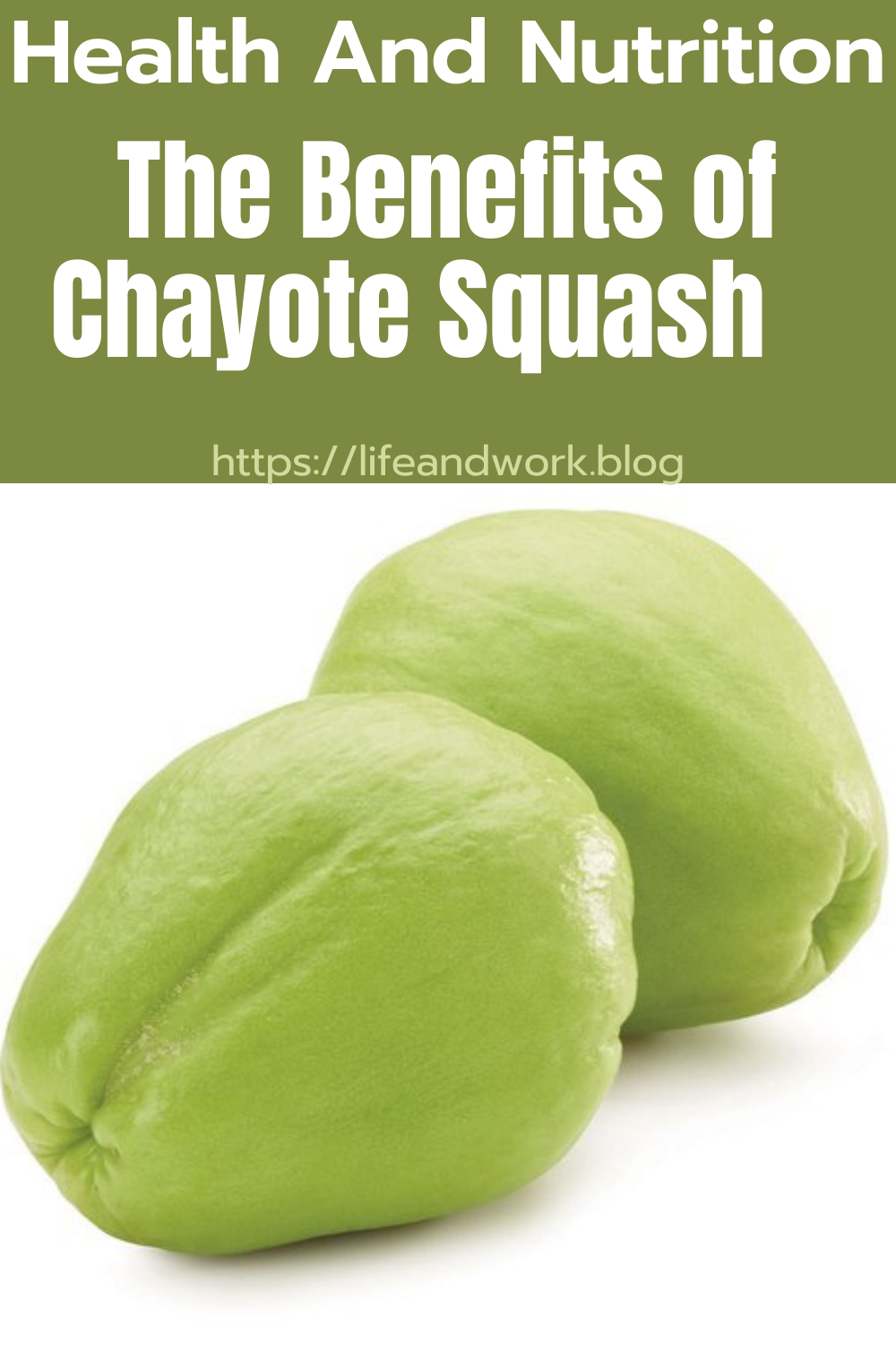 The Benefits of Chayote Squash
