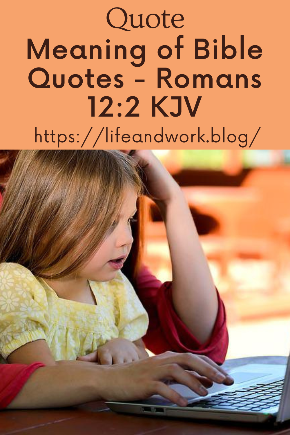 Meaning Of Bible Quotes Romans 12 2 Kjv