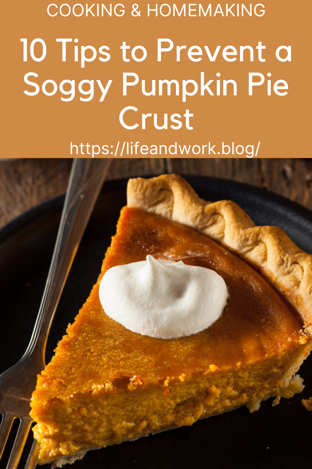 Savor the Crunch 10 Tips to Prevent a Soggy Pumpkin Pie Crust