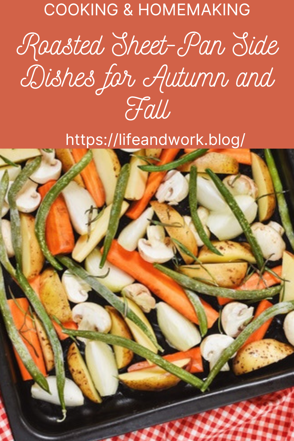 Roasted SheetPan Side Dishes for Autumn and Fall